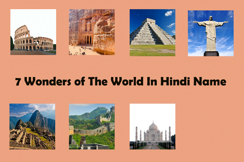 7 Wonders of The World In Hindi Name